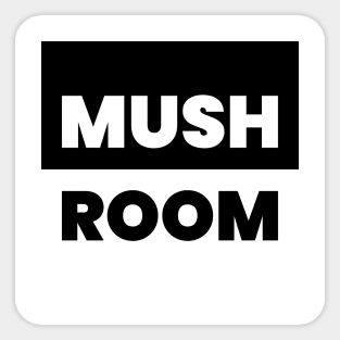 Mush Room Sticker